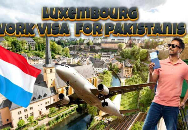 Luxembourg-work-visa-for-pakistan