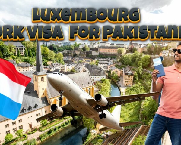 Luxembourg-work-visa-for-pakistan